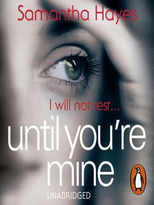Until You're Mine - Audiobook